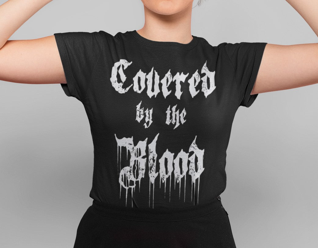 T-Shirt - Covered By The Blood